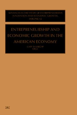 【预售】Entrepreneurship and Economic Growth in the American