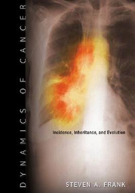 【预售】Dynamics of Cancer: Incidence, Inheritance, and