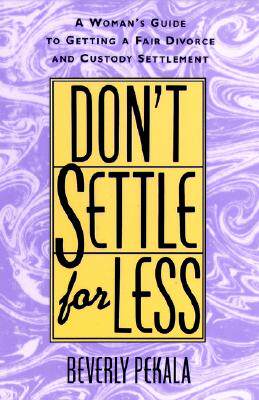 【预售】Don't Settle for Less: A Woman's Guide to Getting a