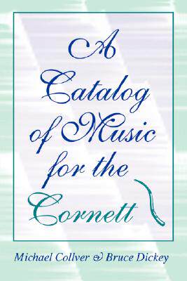 【预售】A Catalog of Music for the Cornett