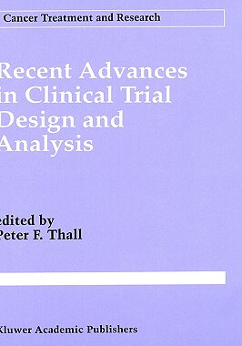 【预售】Recent Advances in Clinical Trial Design and