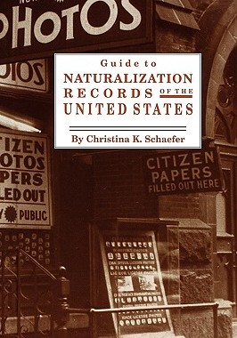 【预售】Guide to Naturalization Records of the United