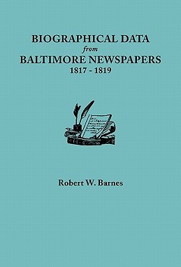【预售】Biographical Data from Baltimore Newspapers