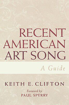 【预售】Recent American Art Song: A Guide
