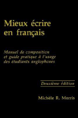 【预售】Mieux Ecrire En Francais: Manuel de Composition Et
