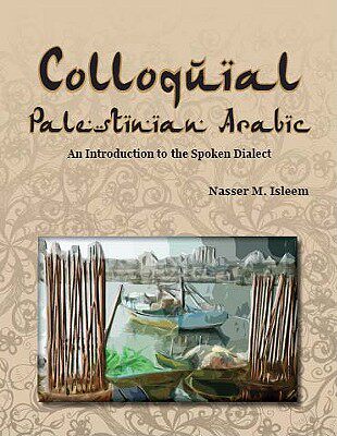 【预售】Colloquial Palestinian Arabic: An Introduction to