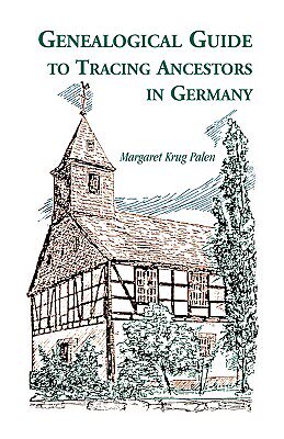 【预售】Genealogical Guide to Tracing Ancestors in Germany
