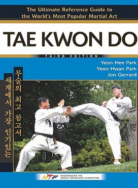 【预售】Tae Kwon Do: The Ultimate Reference Guide to the
