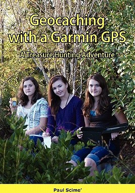 【预售】Geocaching with a Garmin GPS a Treasure Hunting