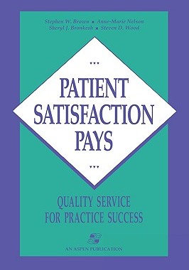 【预售】Patient Satisfaction Pays