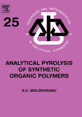 【预售】Analytical Pyrolysis of Synthetic Organic Polymers