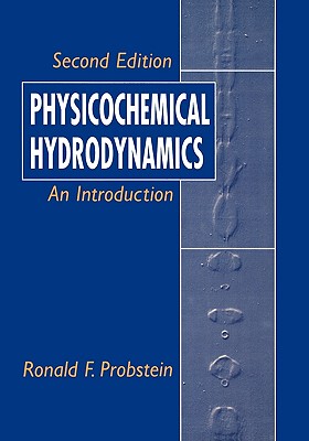 【预售】Physicochemical Hydrodynamics: An Introduction, 2Nd