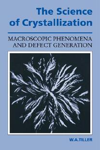 【预售】The Science of Crystallization: Macroscopic
