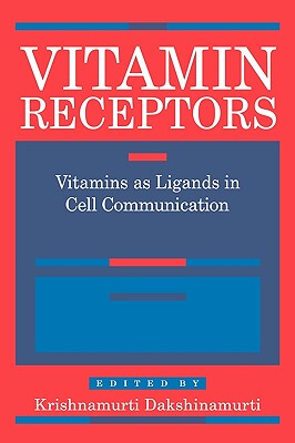 【预售】Vitamin Receptors: Vitamins as Ligands in Cell
