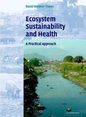 【预售】Ecosystem Sustainability and Health: A Practical