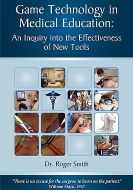 【预售】Game Technology in Medical Education: An Inquiry