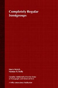 【预售】Completely Regular Semigroups