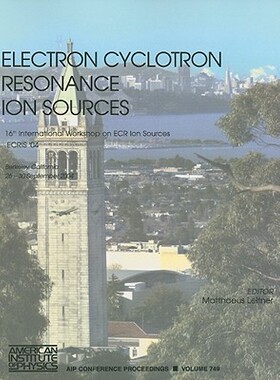 【预售】Electron Cyclotron Resonance Ion Sources: 16th