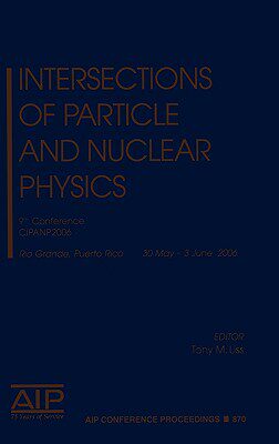【预售】Intersections of Particle and Nuclear Physics: 9th