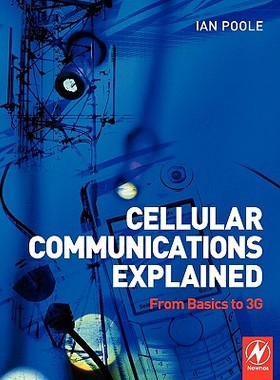 【预售】Cellular Communications Explained: From Basics to