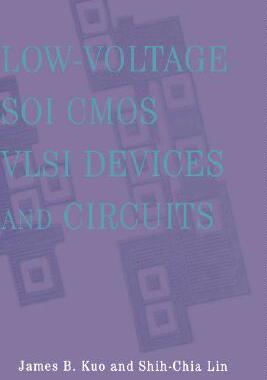 【预售】Low-Voltage Soi Cmos Vlsi Devices And Circuits