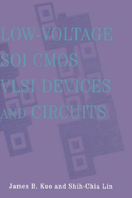 【预售】Low-Voltage Soi Cmos Vlsi Devices And Circuits