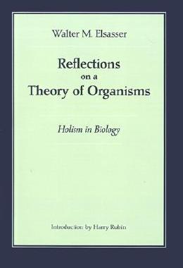 【预售】Reflections on a Theory of Organisms: Holism in