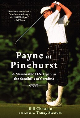 【预售】Payne at Pinehurst: A Memorable U.S. Open in the
