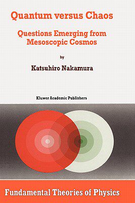 【预售】Quantum Versus Chaos: Questions Emerging from