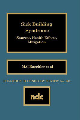 【预售】Sick Building Syndrome: Sources, Health Effects