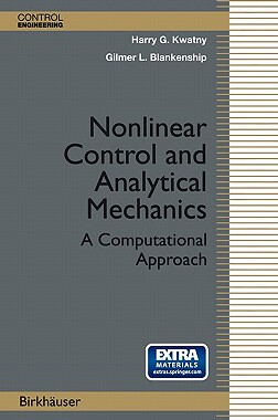 【预售】Nonlinear Control and Analytical Mechanics: A