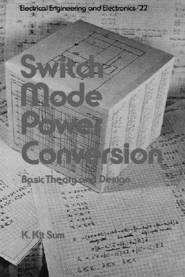 【预售】Switch Mode Power Conversion: Basic Theory and