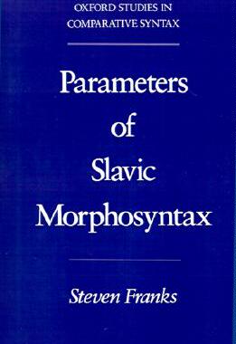 【预售】Parameters of Slavic Morphosyntax