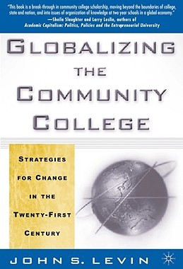 【预售】Globalizing the Community College: Strategies for