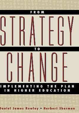 【预售】From Strategy To Change: Implementing The Plan In