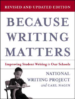 【预售】Because Writing Matters: Improving Student Writing