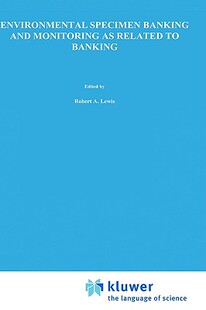 【预售】Environmental Specimen Banking and Monitoring as