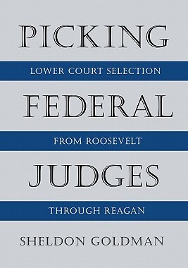 【预售】Picking Federal Judges: Lower Court Selection from