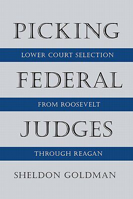 【预售】Picking Federal Judges: Lower Court Selection from