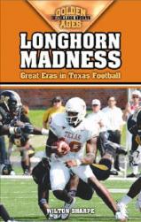 【预售】Longhorn Madness: Great Eras in Texas Football