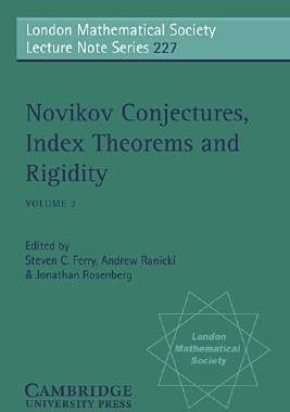 【预售】Novikov Conjectures, Index Theorems, and Rigidity: