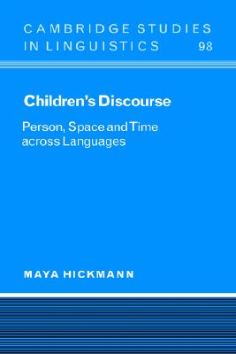 【预售】Children's Discourse: Person, Space and Time Across