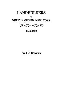 【预售】Landholders of Northeastern New York, 1739-1802