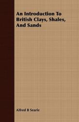 【预售】An Introduction to British Clays, Shales, and Sands