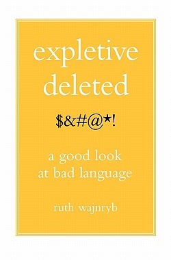 【预售】Expletive Deleted: Poda Good Look at Bad Language