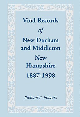 【预售】Vital Records of New Durham and Middleton, New