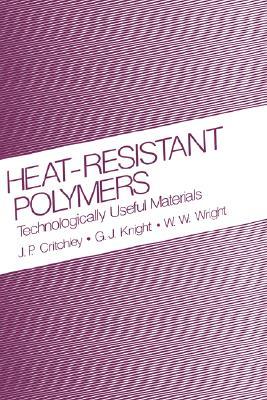 【预售】Heat-Resistant Polymers: Technologically Useful