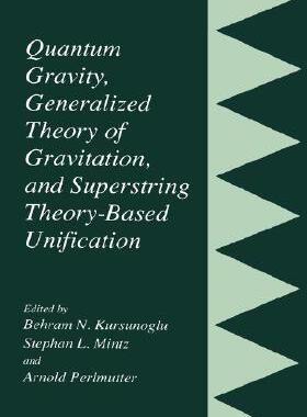 【预售】Quantum Gravity, Generalized Theory of Gravitation