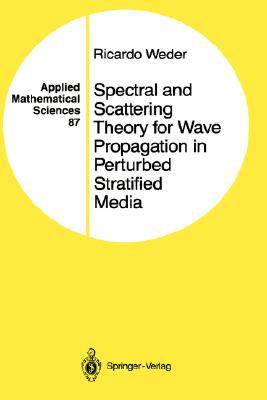 【预售】Spectral and Scattering Theory for Wave Propagation