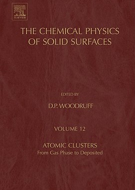 【预售】Atomic Clusters: From Gas Phase to Deposited